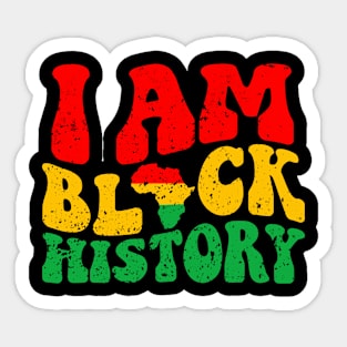 I Am Black History Black History Month African American Sticker